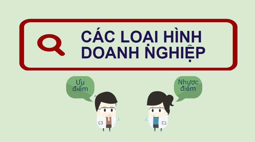 Tìm hiểu về 5 loại hình doanh nghiệp phổ biến tại Việt Nam